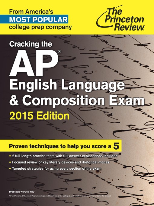 Title details for Cracking the AP English Language & Composition Exam, 2015 Edition by Princeton Review - Available